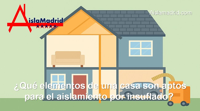 Qué elementos de una casa son aptos para el aislamiento por insuflado