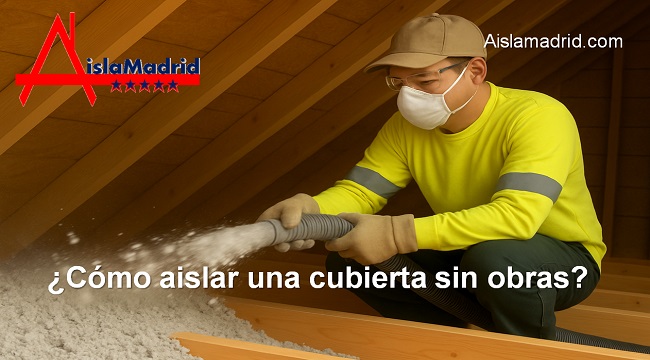 como aislar una cubierta sin obras